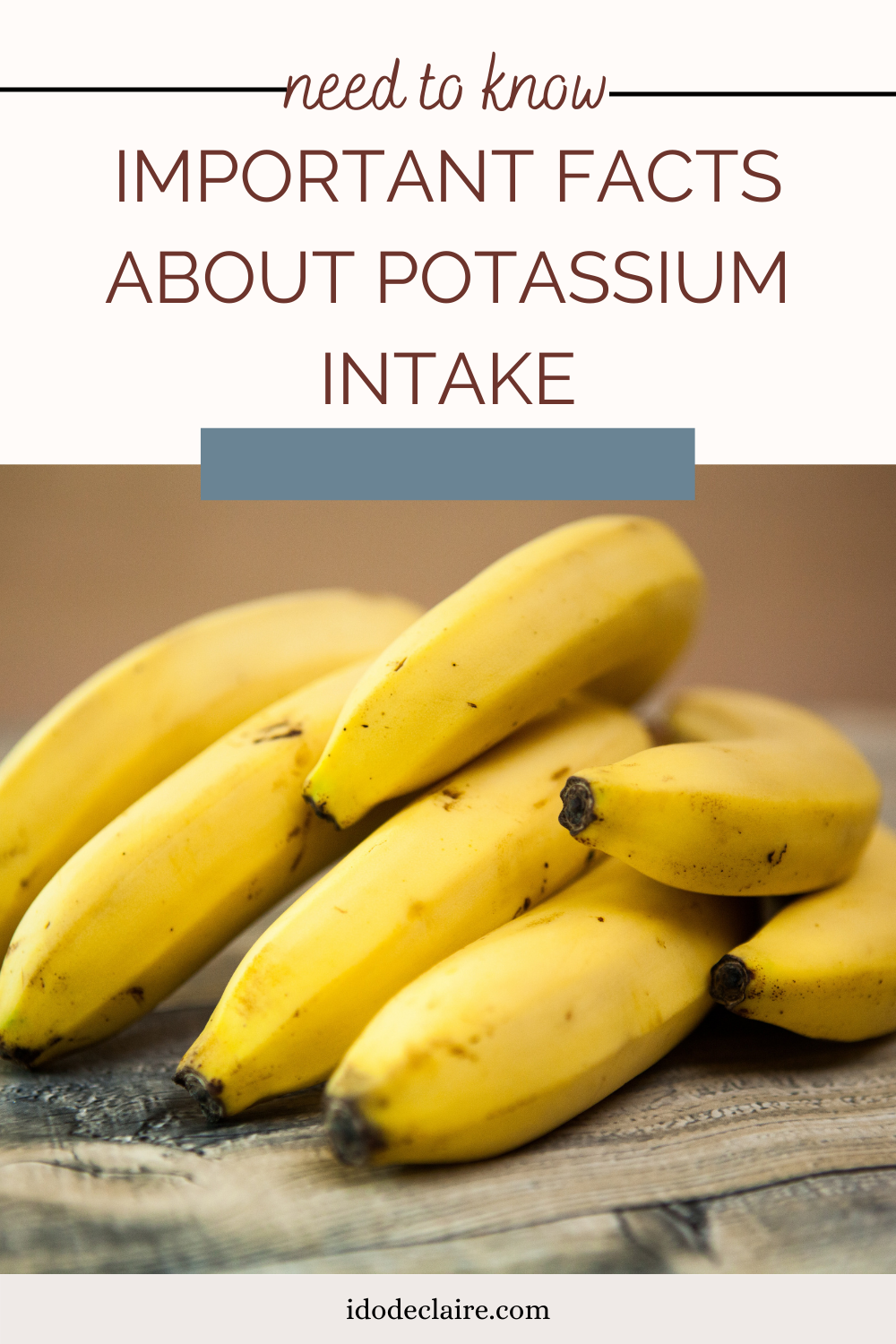 Important Facts About Potassium Intake - I do deClaire